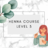 Henna Course Level 3
